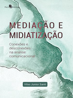 cover image of Mediação e midiatização